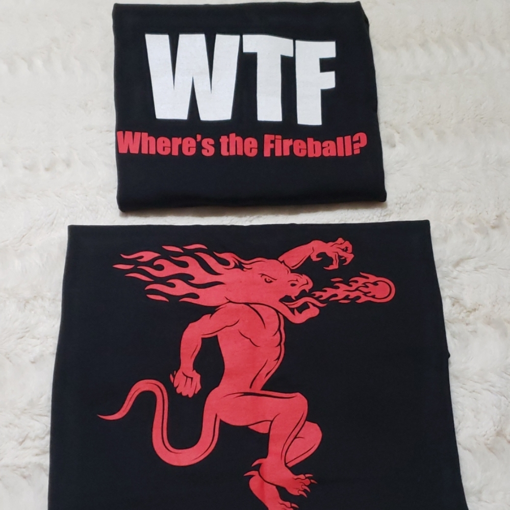 Fireball WTF  tee shirt "where's the fireball" euc